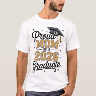Camiseta Orgulhosa Mãe De Um Graduado Em 2026 Graduação Dou