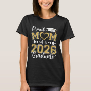 Camiseta Orgulhosa Mãe de um Graduado em 2026 Turma de 2026