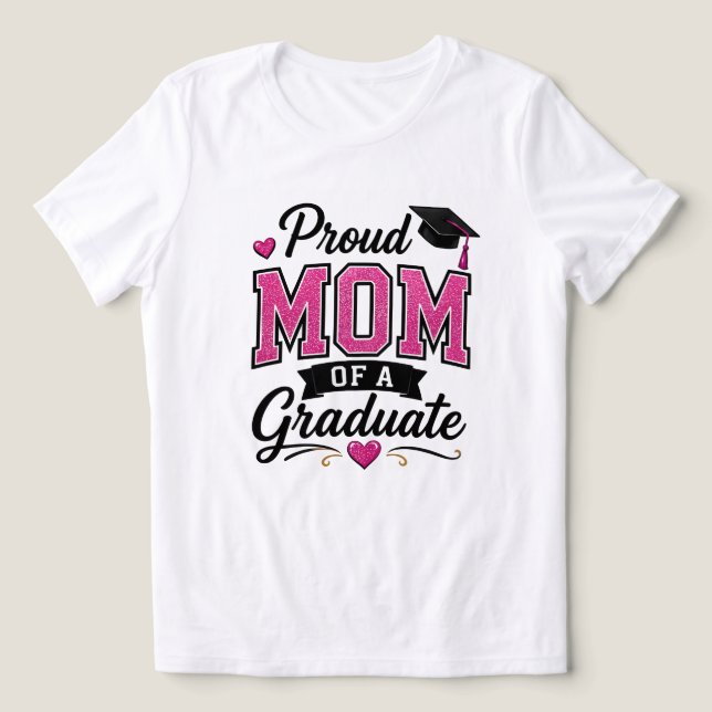 Camiseta Orgulhosa Mãe de um Graduado | Mãe de Gra (Design frontal)