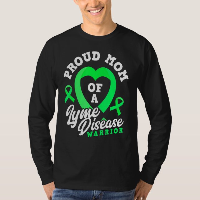 Camiseta Orgulhosa Mãe De Um Guerreiro Da Doença De Lyme Fi (Frente)