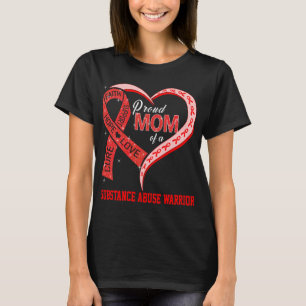Camiseta Orgulhosa Mãe De Um Guerreiro De Abuso De Substânc