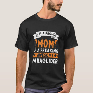 Camiseta Orgulhosa Mãe De Um Parapente Louco Paraglizinho