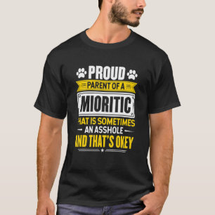 Camiseta Orgulhosa Mãe De Um Proprietário De Cão Miorítico