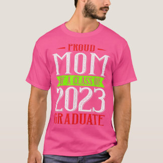 Camiseta Orgulhosa Mãe De Uma Classe De Graduação De Forman