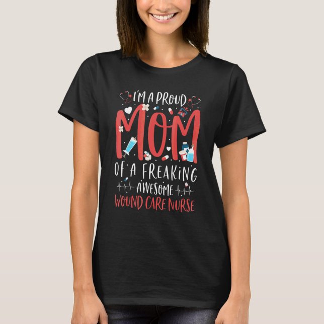 Camiseta Orgulhosa Mãe De Uma Enfermeira Adormecida Que Me  (Frente)
