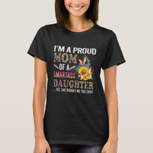 Camiseta Orgulhosa Mãe De Uma Filha Esperta Feliz Dia Das M