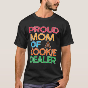 Camiseta Orgulhosa Mãe de uma Menina de Cookie Dealer Líder