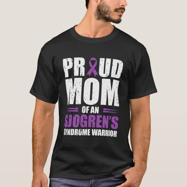 Camiseta Orgulhosa Mãe De Uma Síndrome De Sjogrens (Frente)