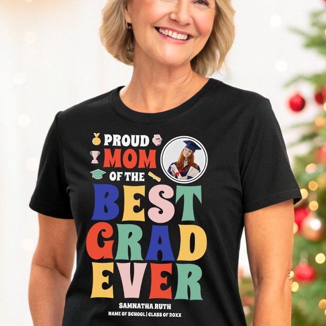 Camiseta Orgulhosa Mãe do Melhor Formando de Todos (Criador carregado)