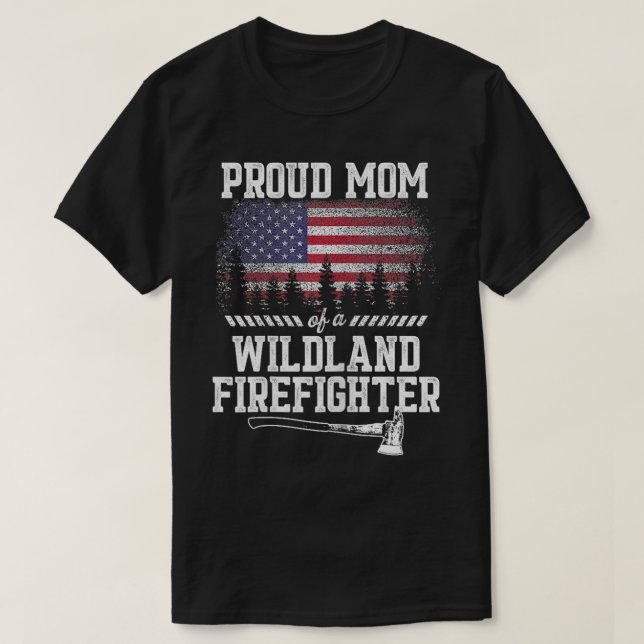 Camiseta Orgulhosa Mãe Wildland Bombeiro (Frente do Design)