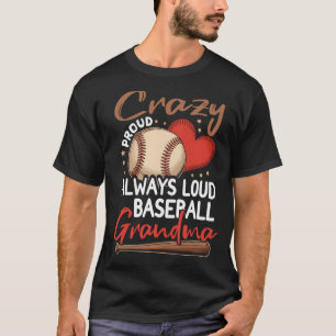 Camiseta Orgulhosamente Louco Sempre Alto Design de Beisebo