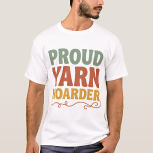 Camiseta Orgulhoso Acumulador de Fios de Tricô Engraçado