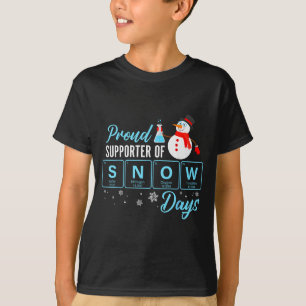 Camiseta Orgulhoso Apoiador De Dias De Neve Professor De Qu