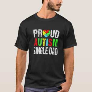 Camiseta Orgulhoso Autismo Pai Solteiro Coração Família Ma