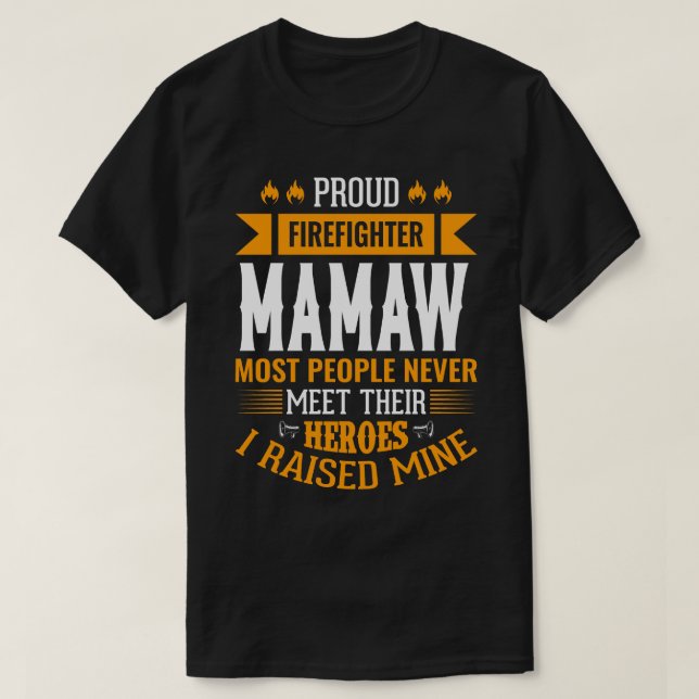 Camiseta Orgulhoso Bombeiro MAMAW A maioria das Pessoas nun (Frente do Design)