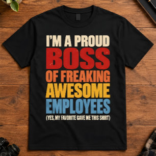 Camiseta Orgulhoso Chefe Meu Favorito Me Deu Este Presente 