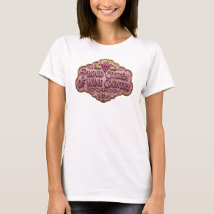 Camiseta Orgulhoso Cidadão da Região Vinícola PROUD CITIZEN