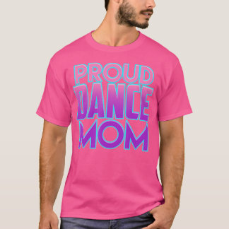Camiseta Orgulhoso Dance Mãe Para Balé Ballroom Jazz