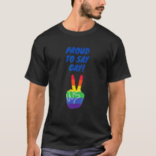 Camiseta Orgulhoso De Dizer Gay Apenas Diga Gay e Fique Org