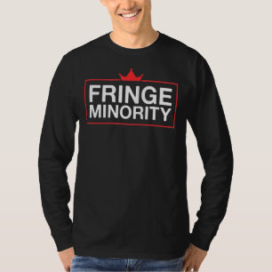 Camiseta Orgulhoso De Ser A Minoria Da Margem Com Inaceitáv
