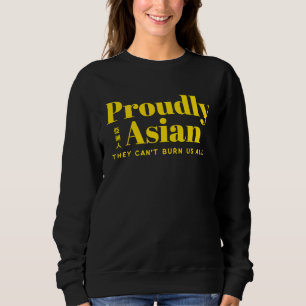 Camiseta Orgulhoso de ser asiático orgulhoso Eles não podem