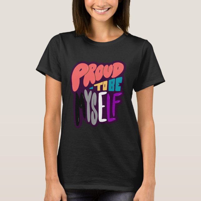 Camiseta Orgulhoso De Ser Eu Mesmo (Frente)