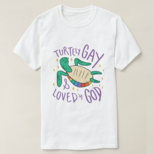 Camiseta Orgulhoso de ser Turtley Gay amado por Deus Tartar