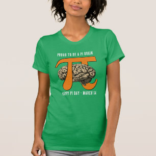 CAMISETA ORGULHOSO DE SER UM CÉREBRO PI POR DIA