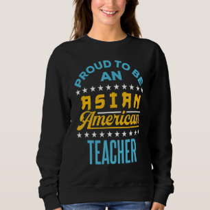Camiseta Orgulhoso De Ser Um Professor Asiático Americano A