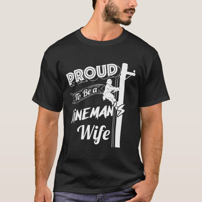Camiseta Orgulhoso De Ser Uma Esposa De Lineman, Engraçado  (Frente)