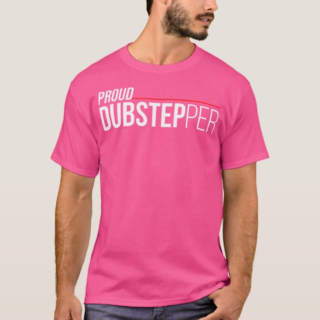 Camiseta Orgulhoso Dubstepper Dubstep Edm Rave Festival (Frente)