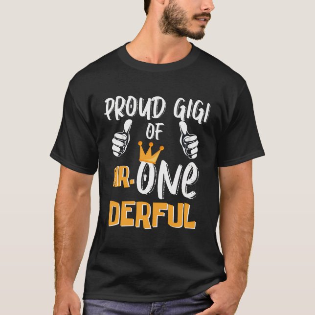 Camiseta Orgulhoso Gigi Do Sr. Onelinda primeiro aniversari (Frente)