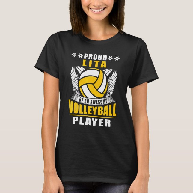 Camiseta Orgulhoso Lita De Um Jogador De Voleibol Incrível (Frente)