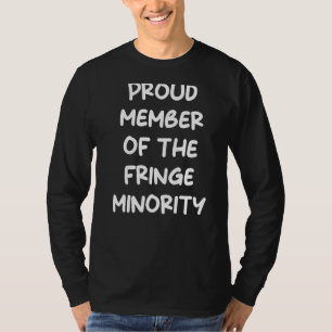 Camiseta Orgulhoso Membro Da Minoria Fringe Do Canadá