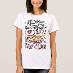 Camiseta Orgulhoso Membro do Nap Club: Napping in Style