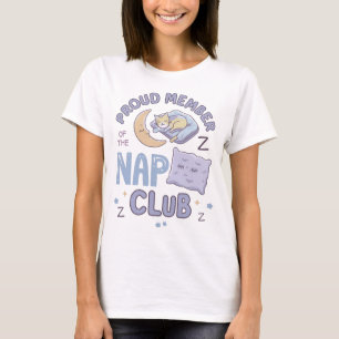 Camiseta Orgulhoso Membro do Nap Club: Vista seu orgulho