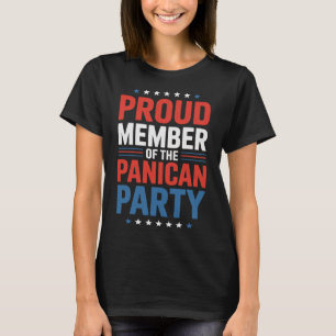 Camiseta Orgulhoso Membro Do Partido Panicano Anti-Trump