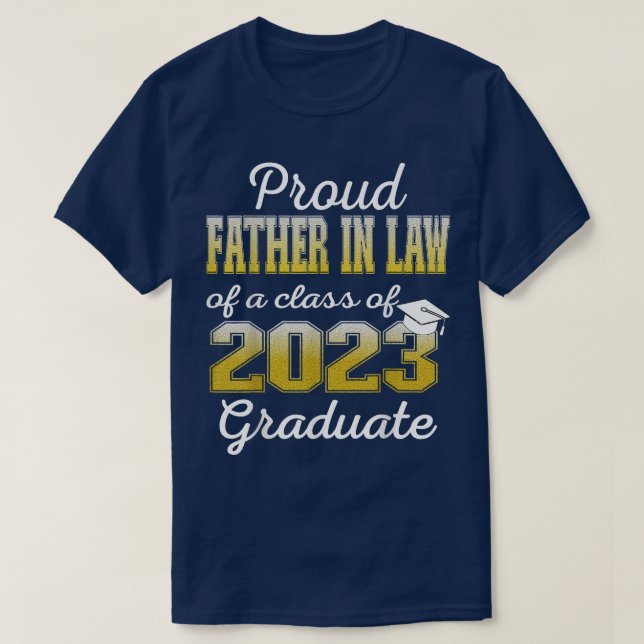 Camiseta Orgulhoso Pai da Lei de 2023 Formando Classe 2023  (Frente do Design)