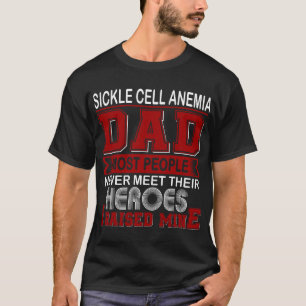 Camiseta Orgulhoso Pai de Anemia Falciforme Eu Criei o Meu