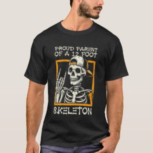 Camiseta Orgulhoso Pai de um Esqueleto de 3,6 Metros - Hall