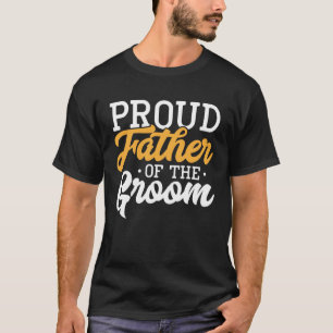 Camiseta Orgulhoso Pai do Noivo Festa de Casamento Engajame