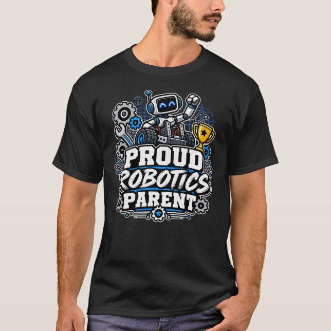 Camiseta Orgulhoso Pai/Mãe de Robótica (Frente)