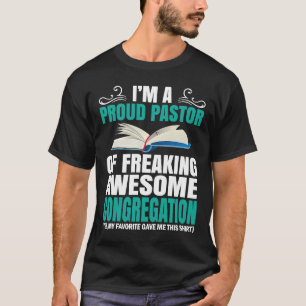 Camiseta Orgulhoso Pastor assustador Sermona de Congregação