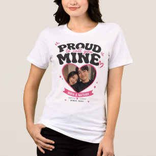 Camiseta Orgulhoso por Chamar Você de Meu Personalizado