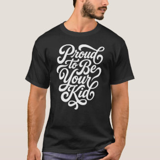 Camiseta Orgulhoso por Ser Seu Filho – Pilha de Script Flui