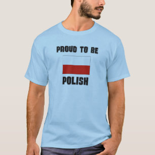 Camiseta Orgulhoso ser POLONÊS