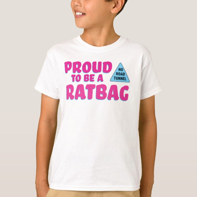 Camiseta Orgulhoso ser um Ratbag (Frente)
