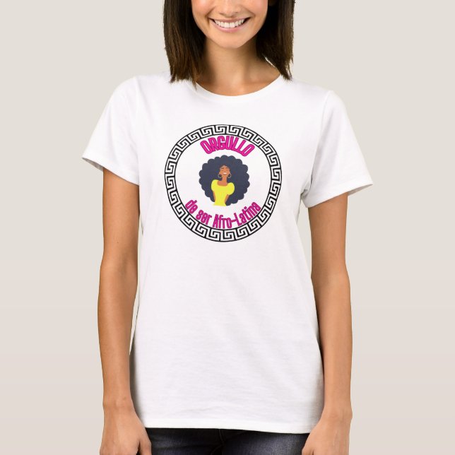 Camiseta Orgullo de ser Afro-Latina (Frente)