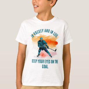 Camiseta Orientado por objetivos: Hóquei e Vida