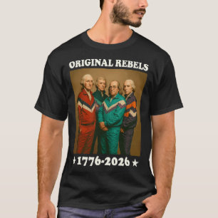Camiseta Original 17762026 Divertidos Pais Fundadores EUA
